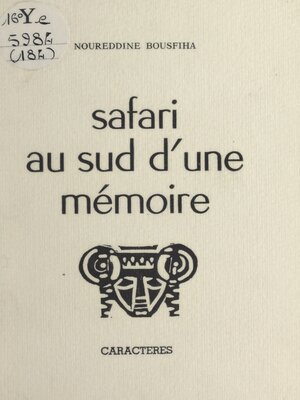 cover image of Safari au sud d'une mémoire